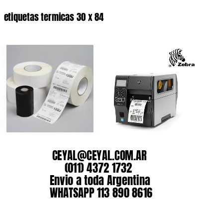 etiquetas termicas 30 x 84