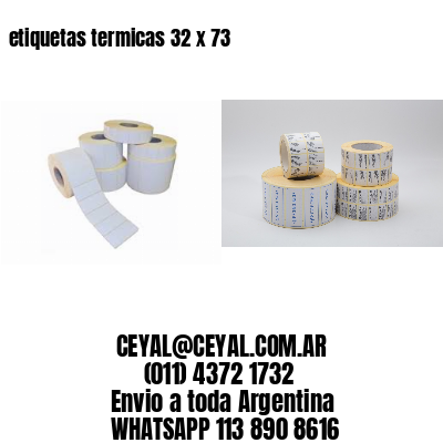 etiquetas termicas 32 x 73