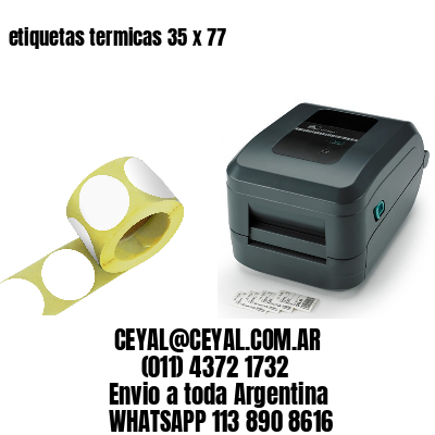 etiquetas termicas 35 x 77