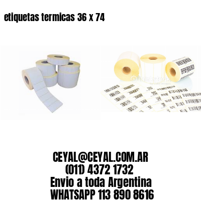 etiquetas termicas 36 x 74