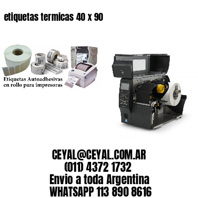 etiquetas termicas 40 x 90