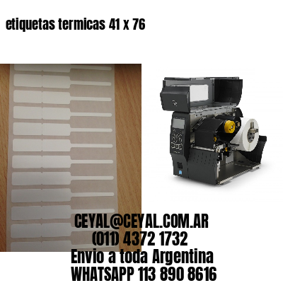 etiquetas termicas 41 x 76