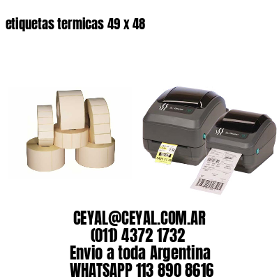 etiquetas termicas 49 x 48