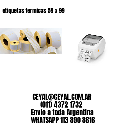 etiquetas termicas 59 x 99