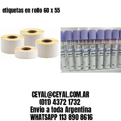 etiquetas en rollo 60 x 55