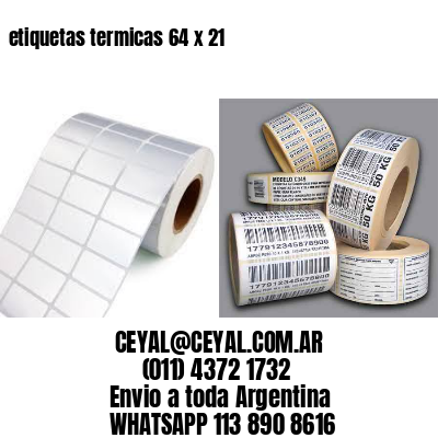 etiquetas termicas 64 x 21