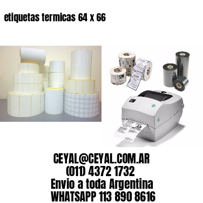 etiquetas termicas 64 x 66
