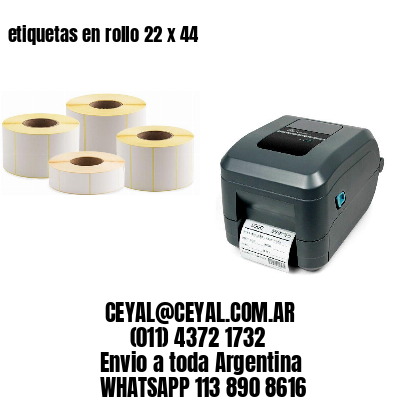 etiquetas en rollo 22 x 44