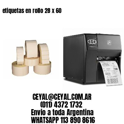 etiquetas en rollo 28 x 60