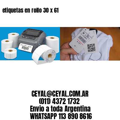 etiquetas en rollo 30 x 61