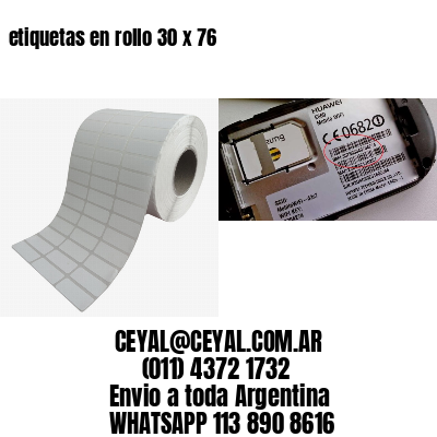etiquetas en rollo 30 x 76