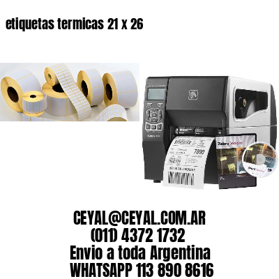 etiquetas termicas 21 x 26