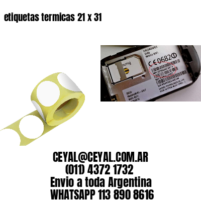 etiquetas termicas 21 x 31