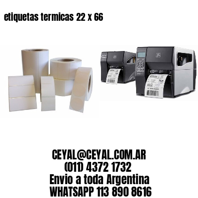 etiquetas termicas 22 x 66