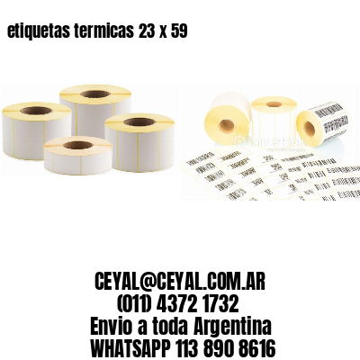 etiquetas termicas 23 x 59