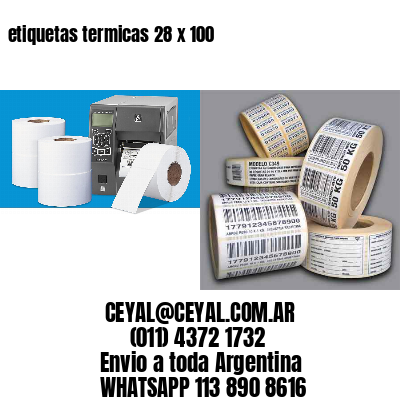 etiquetas termicas 28 x 100