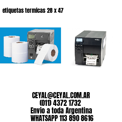 etiquetas termicas 28 x 47