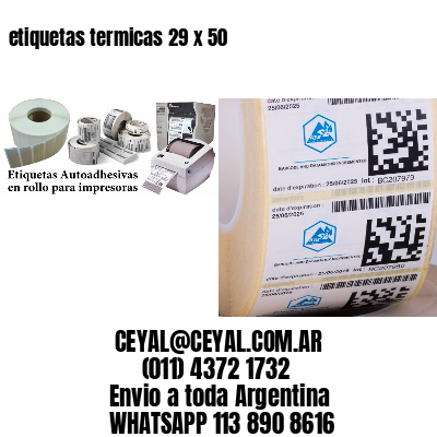 etiquetas termicas 29 x 50