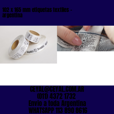 102 x 165 mm etiquetas textiles – argentina