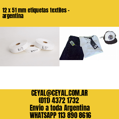 12 x 51 mm etiquetas textiles – argentina