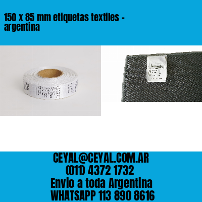 150 x 85 mm etiquetas textiles - argentina