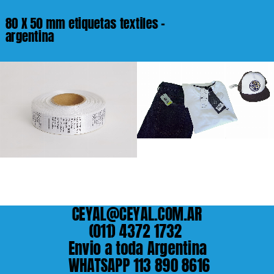 80 X 50 mm etiquetas textiles - argentina