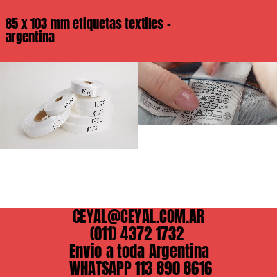 85 x 103 mm etiquetas textiles – argentina