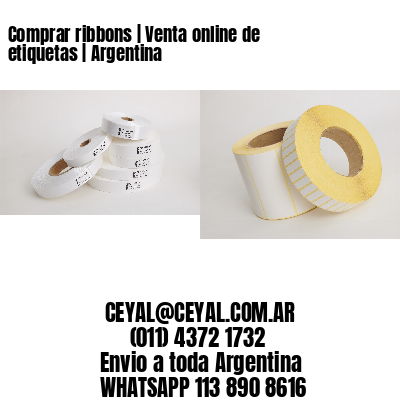 Comprar ribbons | Venta online de etiquetas | Argentina