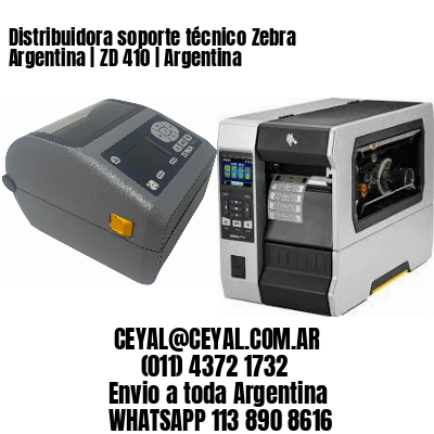 Distribuidora soporte técnico Zebra Argentina | ZD 410 | Argentina