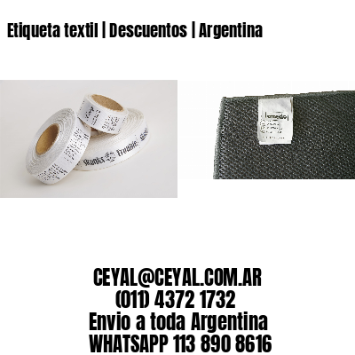 Etiqueta textil | Descuentos | Argentina