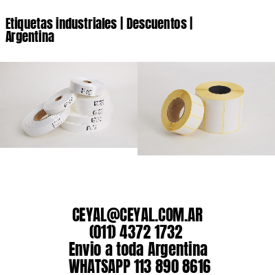 Etiquetas industriales | Descuentos | Argentina