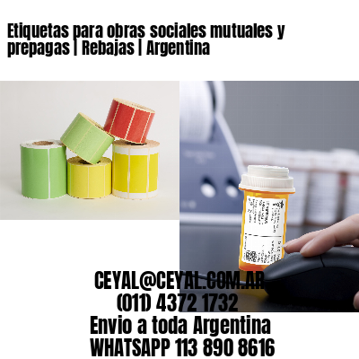 Etiquetas para obras sociales mutuales y prepagas | Rebajas | Argentina