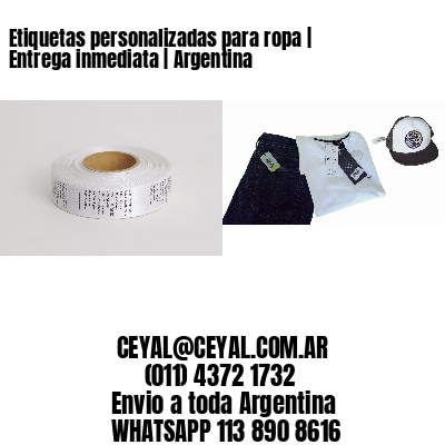 Etiquetas personalizadas para ropa | Entrega inmediata | Argentina