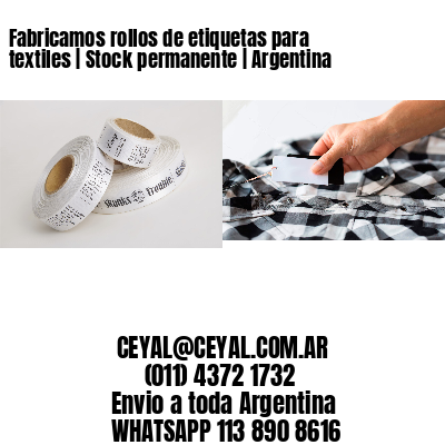Fabricamos rollos de etiquetas para textiles | Stock permanente | Argentina