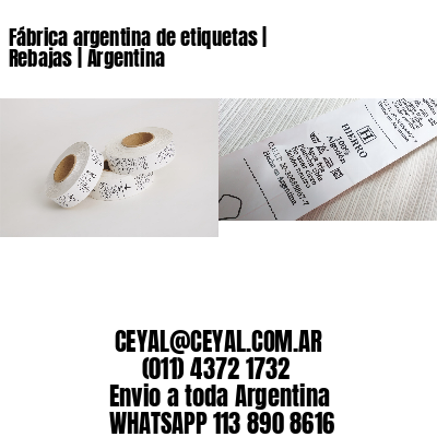 Fábrica argentina de etiquetas | Rebajas | Argentina