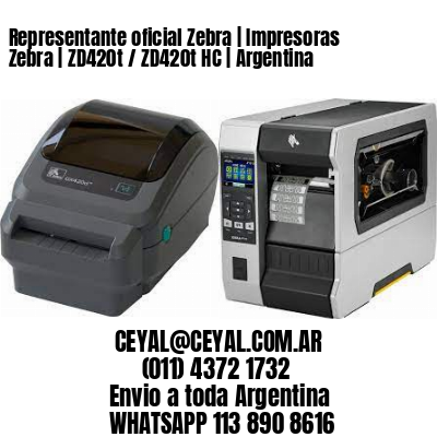 Representante oficial Zebra | Impresoras Zebra | ZD420t / ZD420t‑HC | Argentina
