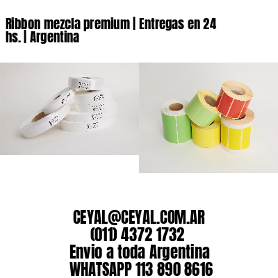 Ribbon mezcla premium | Entregas en 24 hs. | Argentina