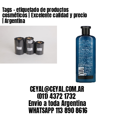 Tags – etiquetado de productos cosméticos | Excelente calidad y precio | Argentina