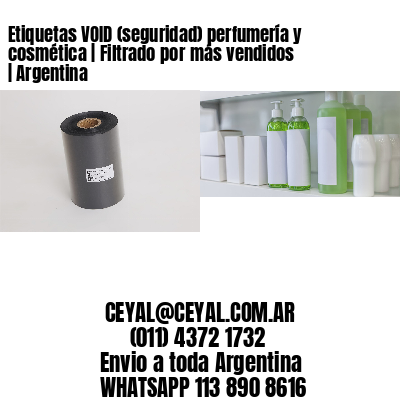 Etiquetas VOID (seguridad) perfumería y cosmética | Filtrado por más vendidos | Argentina