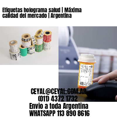 Etiquetas holograma salud | Máxima calidad del mercado | Argentina
