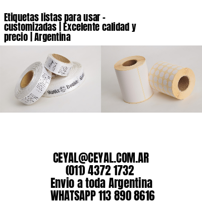 Etiquetas listas para usar – customizadas | Excelente calidad y precio | Argentina