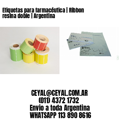 Etiquetas para farmacéutica | Ribbon resina doble | Argentina