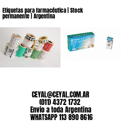Etiquetas para farmacéutica | Stock permanente | Argentina