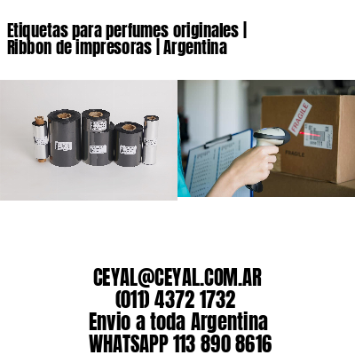 Etiquetas para perfumes originales | Ribbon de impresoras | Argentina