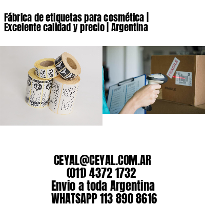 Fábrica de etiquetas para cosmética | Excelente calidad y precio | Argentina