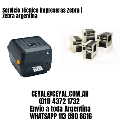 Servicio técnico impresoras Zebra | Zebra argentina