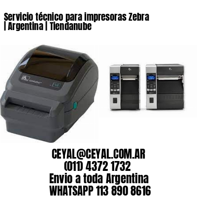 Servicio técnico para impresoras Zebra | Argentina | Tiendanube