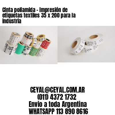 Cinta poliamida – impresión de etiquetas textiles 35 x 200 para la industria