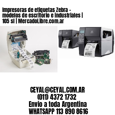 Impresoras de etiquetas Zebra – modelos de escritorio e industriales | 105 sl | MercadoLibre.com.ar
