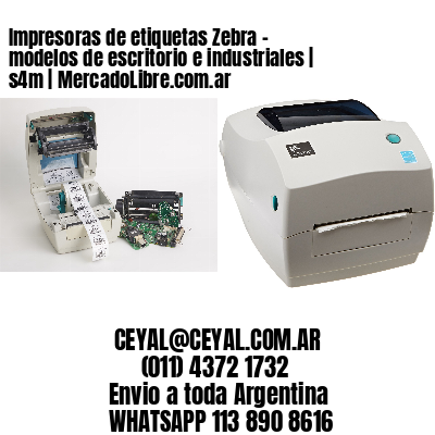 Impresoras de etiquetas Zebra – modelos de escritorio e industriales | s4m | MercadoLibre.com.ar
